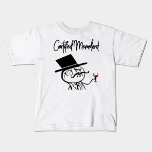 Like A Sir Meme Certified Memelord Kids T-Shirt